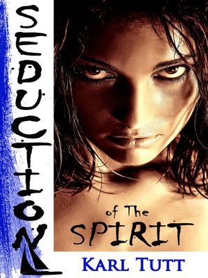 cover image of Seduction of the Spirit